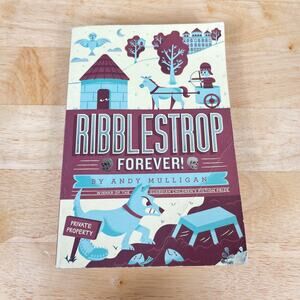 Ribblestrop Forever! by Andy Mulligan